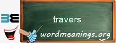 WordMeaning blackboard for travers